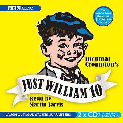 Produktbild: Just William: Volume 10 | Richmal Crompton