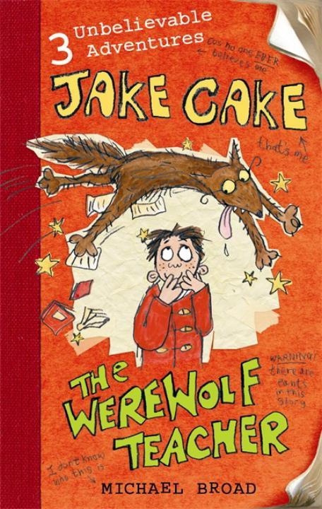 Produktbild: Jake Cake: The Werewolf Teacher | Michael Broad