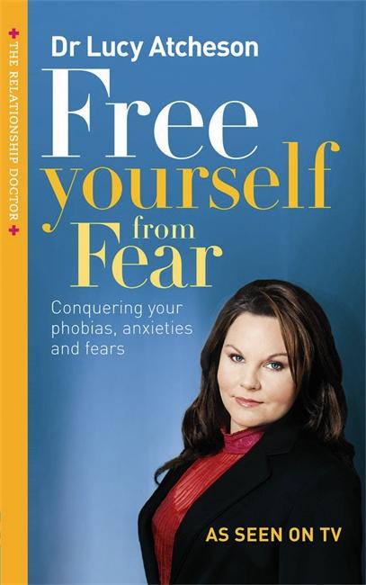 Produktbild: Free Yourself from Fear. Lucy Atcheson | Lucy Atcheson