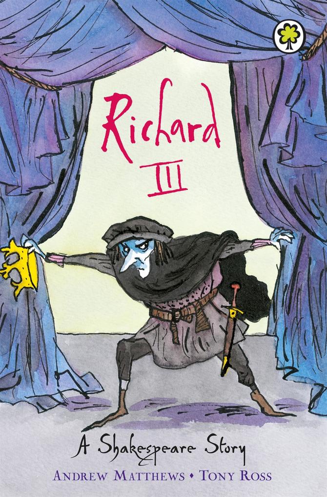 Produktbild: A Shakespeare Story: Richard III | Andrew Matthews