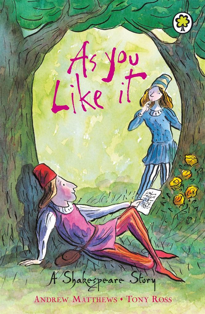 Produktbild: A Shakespeare Story: As You Like It | Andrew Matthews