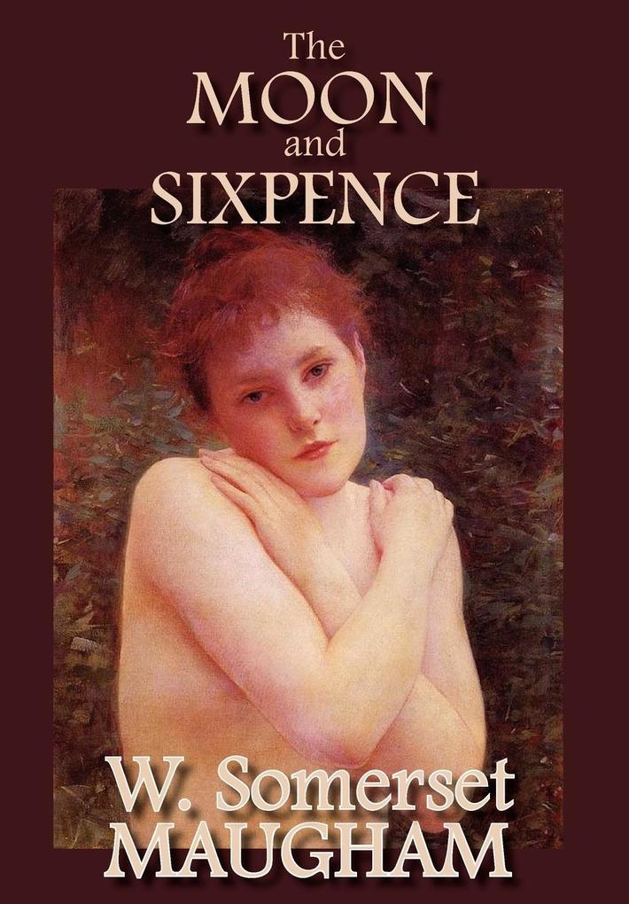 Produktbild: The Moon and Sixpence | W Somerset Maugham