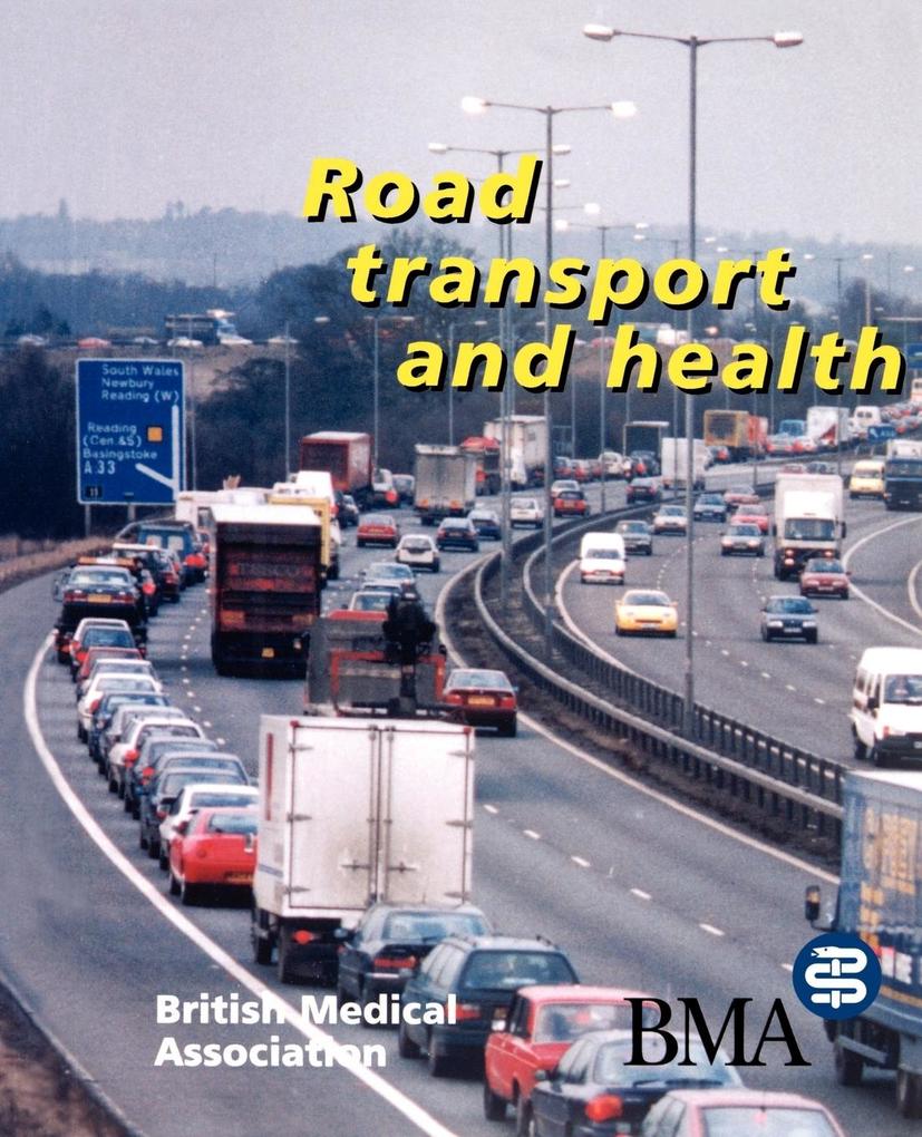 Produktbild: Road Transport and Health | British Medical Association