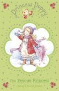 Produktbild: Princess Poppy: The Rescue Princess | Janey Louise Jones