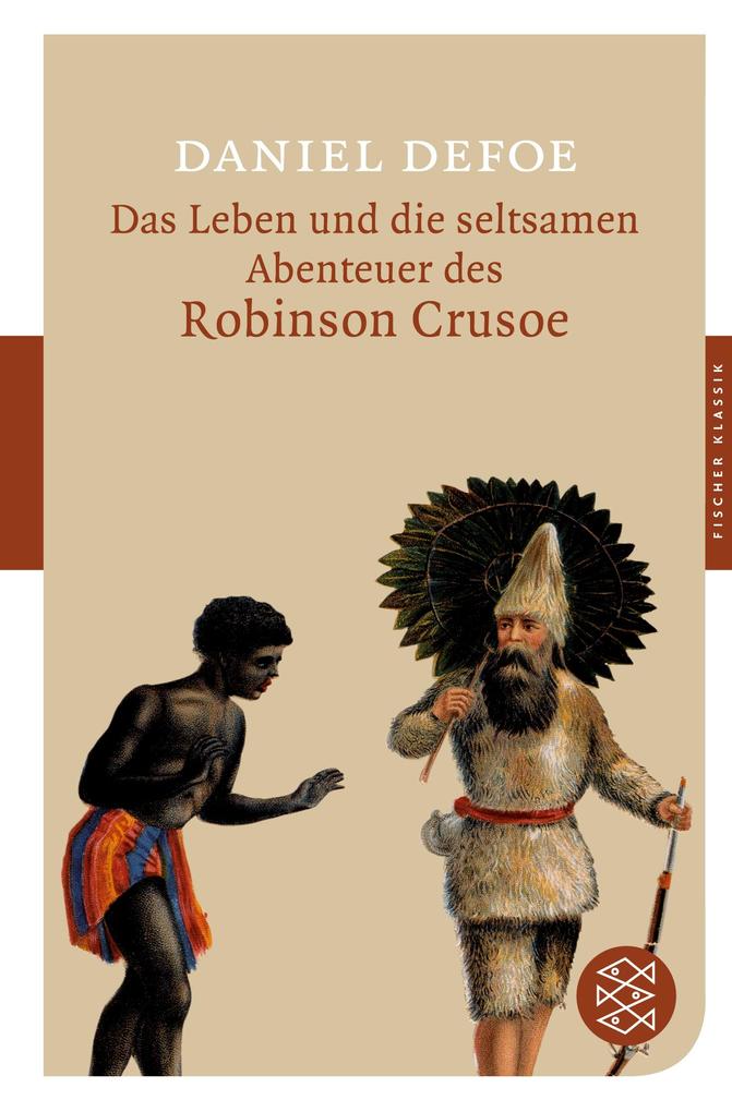 Produktbild: Das Leben und die seltsamen Abenteuer des Robinson Crusoe | Daniel Defoe