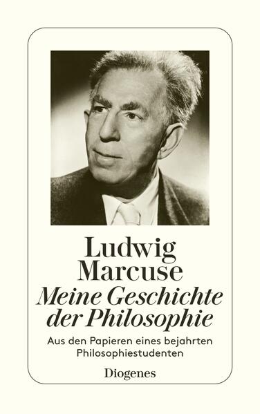 Produktbild: Meine Geschichte der Philosophie | Ludwig Marcuse