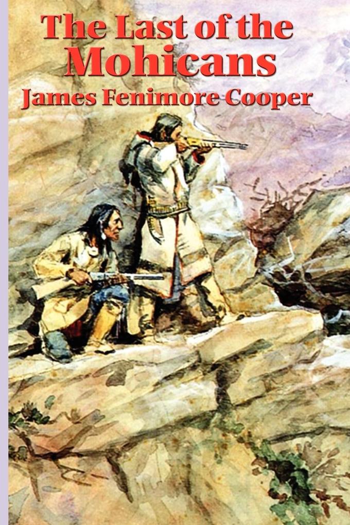 Produktbild: The Last of the Mohicans | James Fenimore Cooper