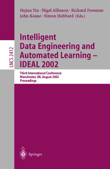 Weitere Ansicht: Intelligent Data Engineering and Automated Learning - IDEAL 2002