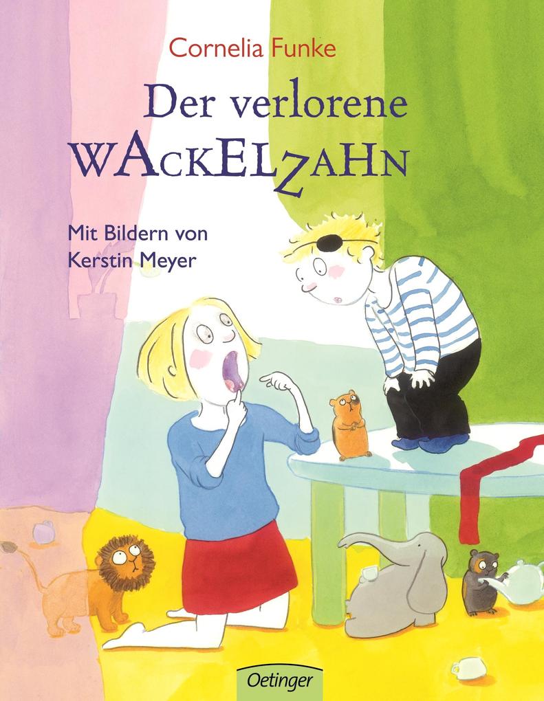 Produktbild: Der verlorene Wackelzahn | Cornelia Funke