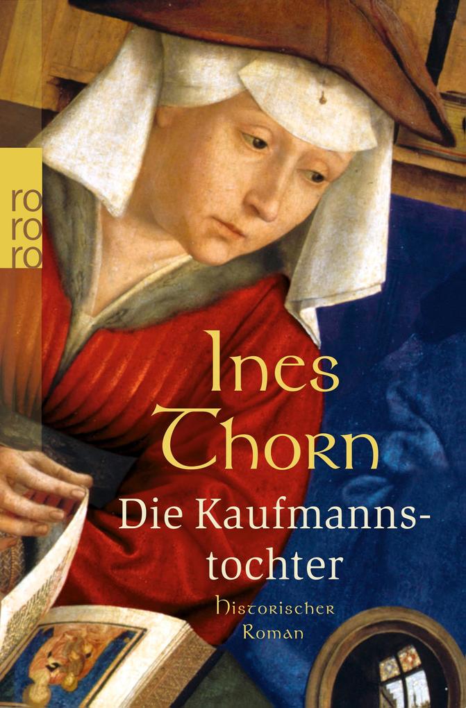 Produktbild: Die Kaufmannstochter | Ines Thorn
