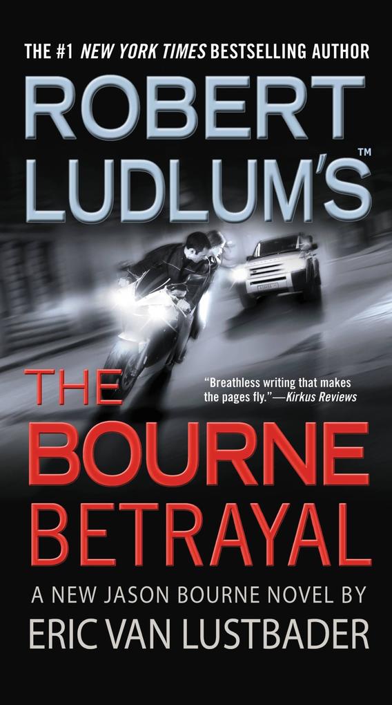 Produktbild: Robert Ludlum's (Tm) the Bourne Betrayal | Eric Van Lustbader