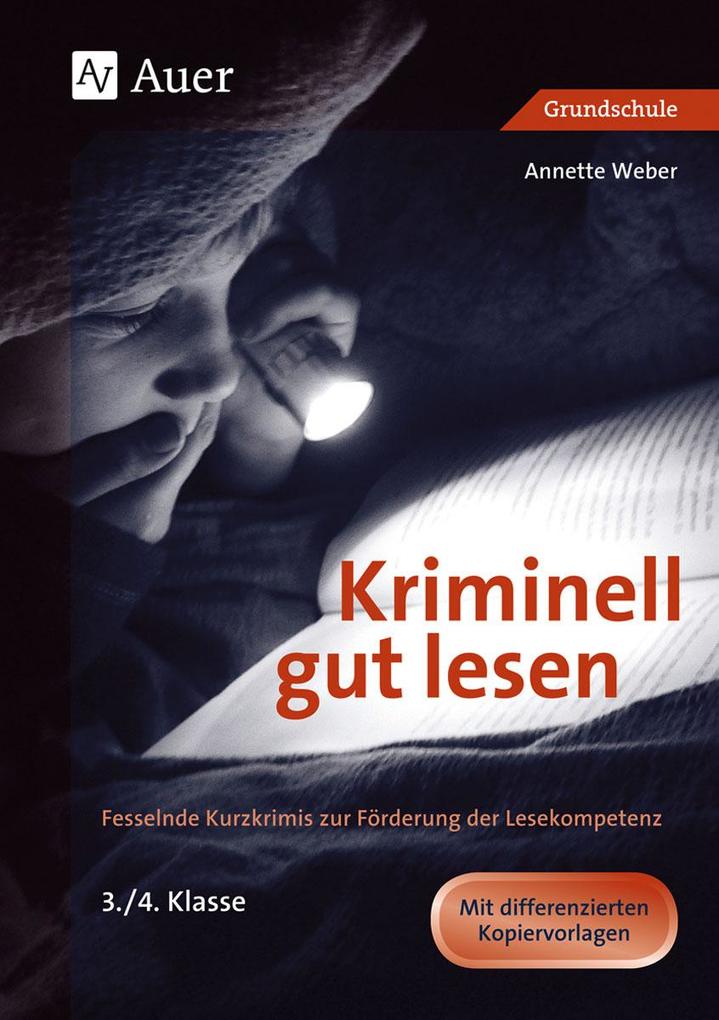 Produktbild: Kriminell gut lesen, Klasse 3-4 | Annette Weber