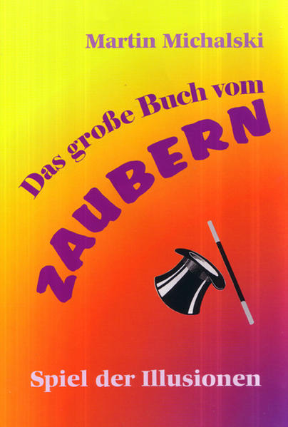 Produktbild: Das große Buch vom Zaubern | Martin Michalski
