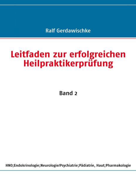 Produktbild: Leitfaden zur erfolgreichen Heilpraktikerprüfung | Ralf Gerdawischke