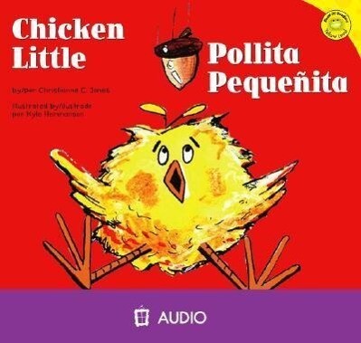Produktbild: Chicken Little/Pollita Pequenita | Christianne C. Jones