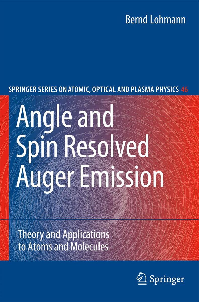 Produktbild: Angle and Spin Resolved Auger Emission | Bernd Lohmann