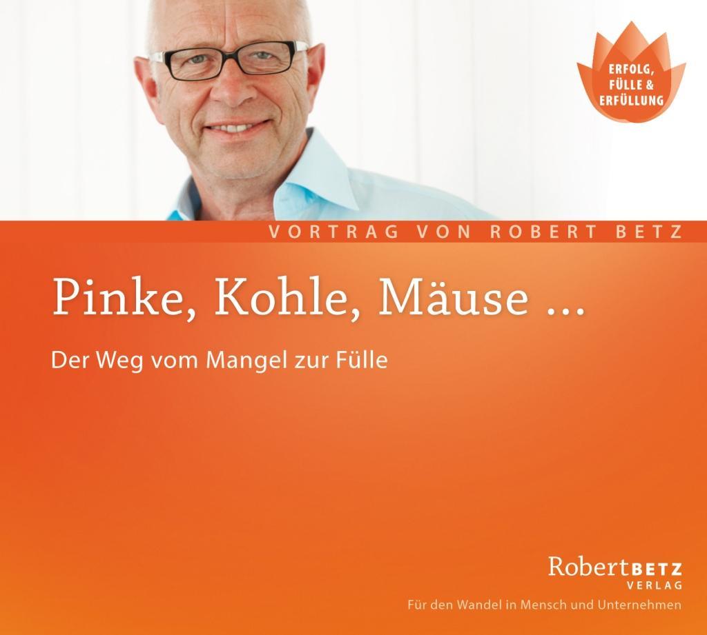 Produktbild: Pinke, Kohle, Mäuse | Robert Theodor Betz