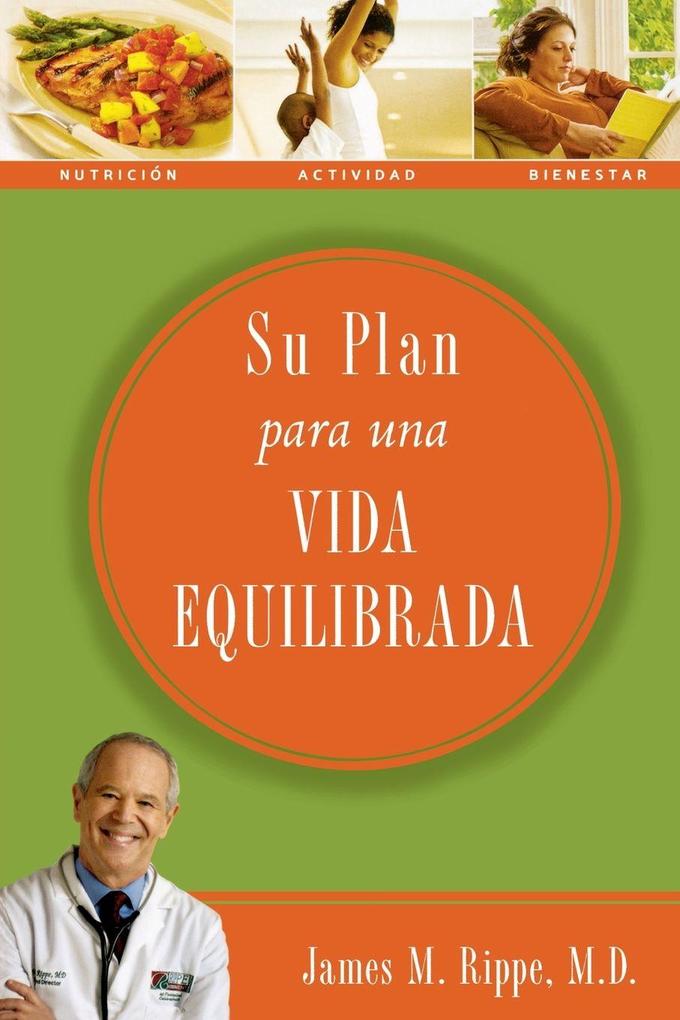 Produktbild: Su Plan Para Una Vida Equilibrada | James M. Rippe