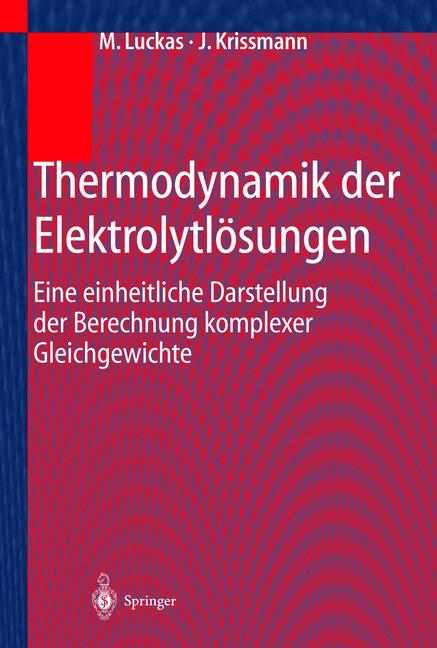 Weitere Ansicht: Thermodynamik der Elektrolytlösungen | J. Krissmann, M. Luckas