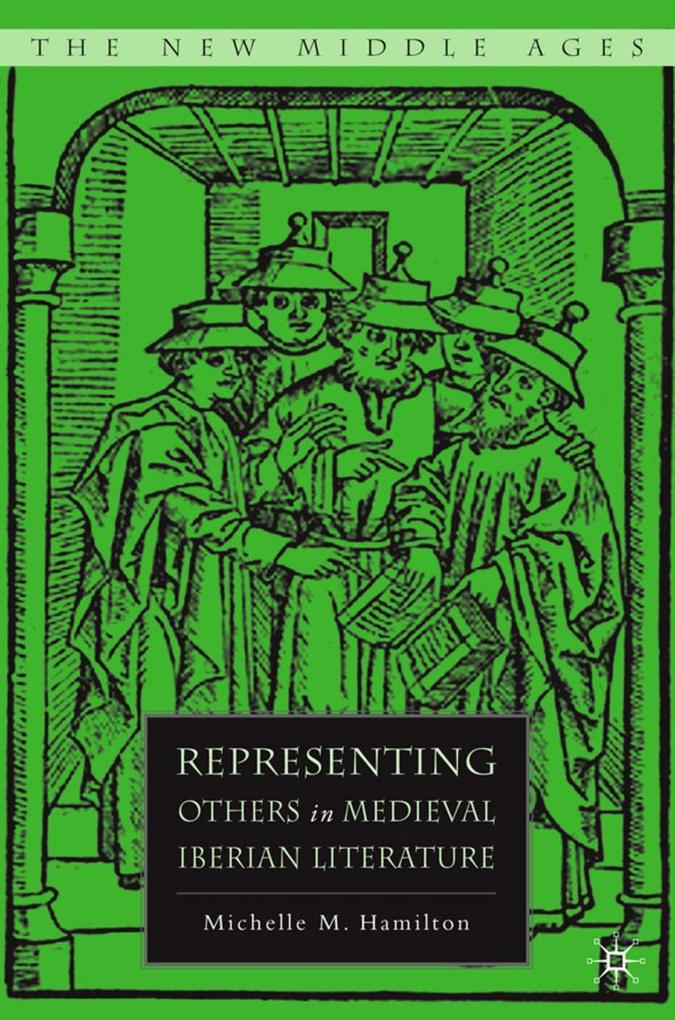 Produktbild: Representing Others in Medieval Iberian Literature | M. Hamilton