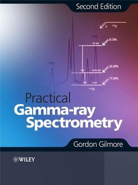 Produktbild: Practical Gamma-Ray Spectrometry | Gordon Gilmore