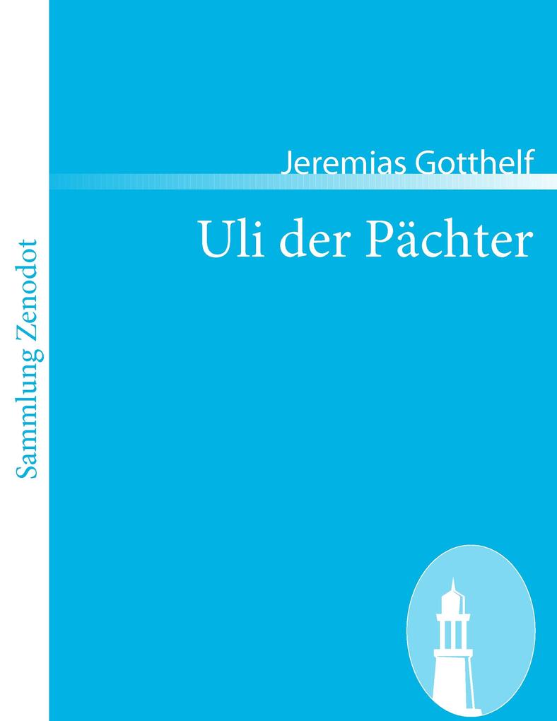 Produktbild: Uli der Pächter | Jeremias Gotthelf
