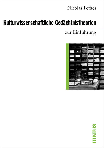Produktbild: Kulturwissenschaftliche Gedächtnistheorien zur Einführung | Nicolas Pethes