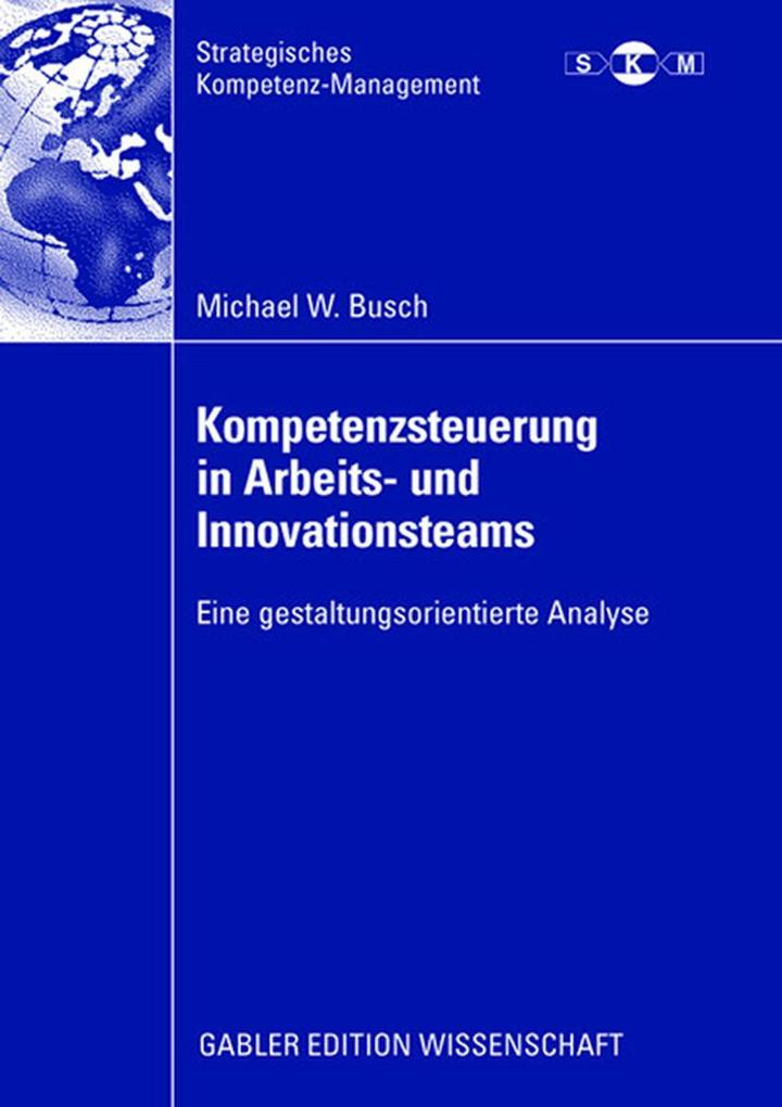 Produktbild: Kompetenzsteuerung in Arbeits- und Innovationsteams | Michael Busch