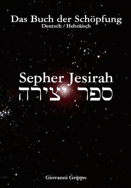 Produktbild: Sepher Jesirah - Buch der Schöpfung | Giovanni Grippo