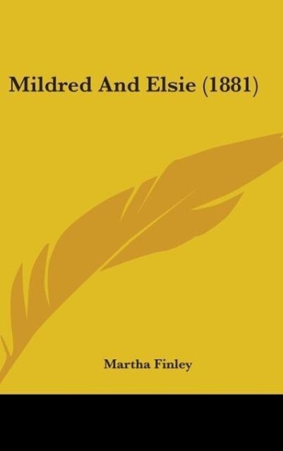 Mildred And Elsie (1881) als Buch (gebunden)