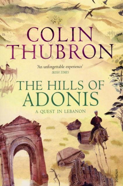 Produktbild: The Hills Of Adonis | Colin Thubron