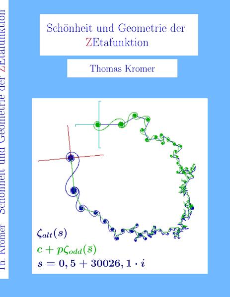 Produktbild: Schönheit und Geometrie der Zetafunktion | Thomas Kromer