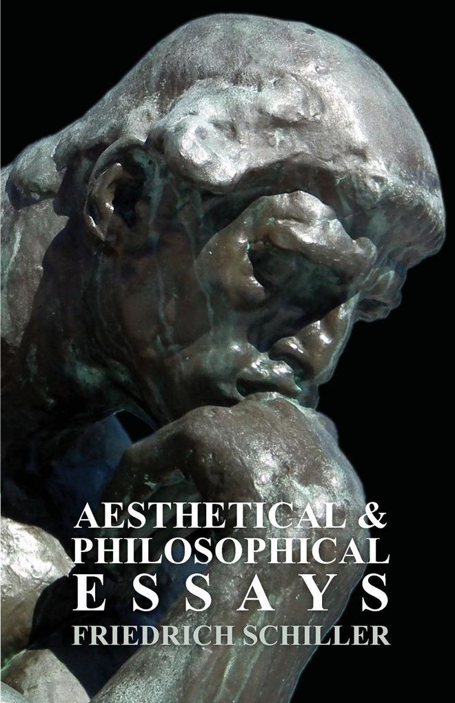 Produktbild: Aesthetical and Philosophical Essays | Friedrich Schiller