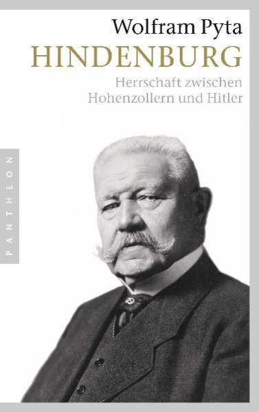 Produktbild: Hindenburg | Wolfram Pyta