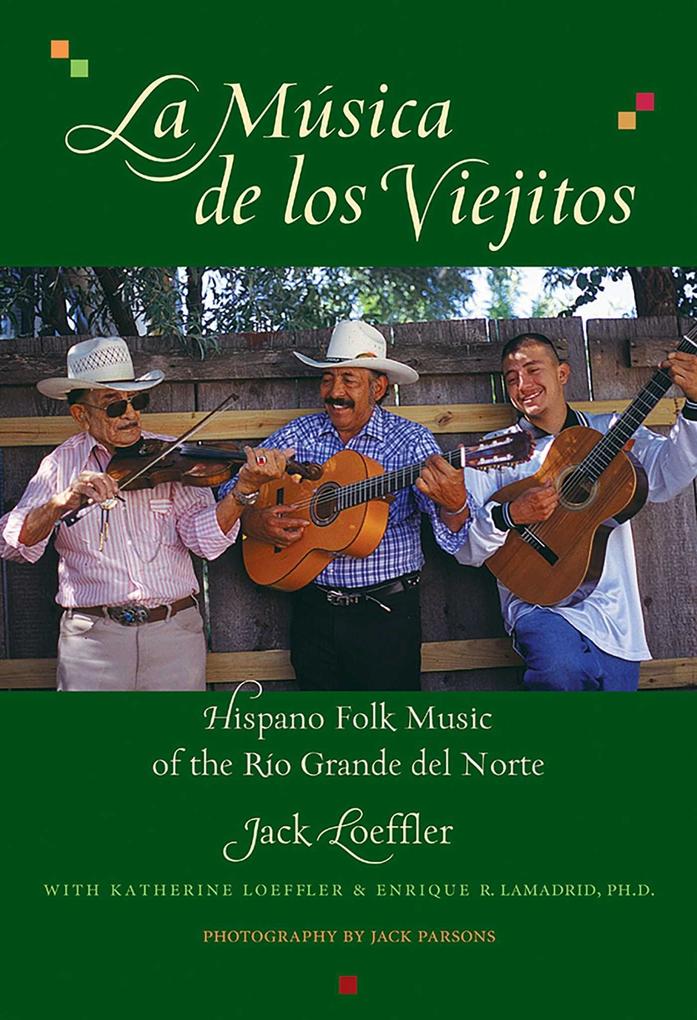Produktbild: La Musica de Los Viejitos | Jack Loeffler
