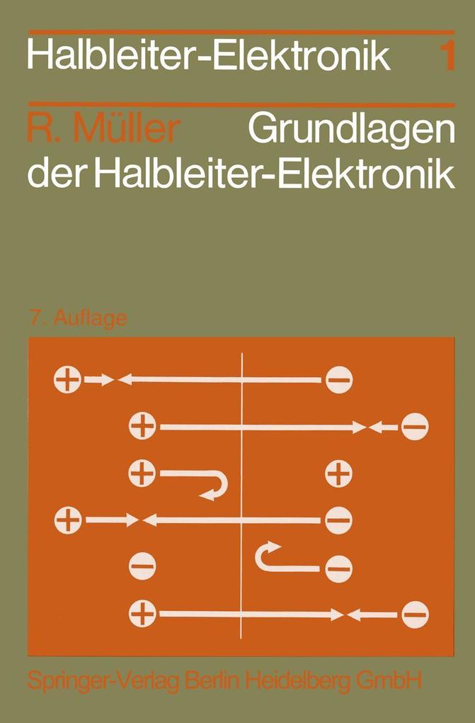 Produktbild: Grundlagen der Halbleiter-Elektronik | Rudolf Müller