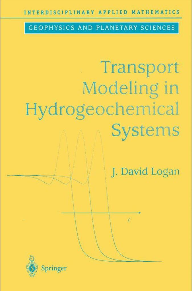 Produktbild: Transport Modeling in Hydrogeochemical Systems | J.David Logan