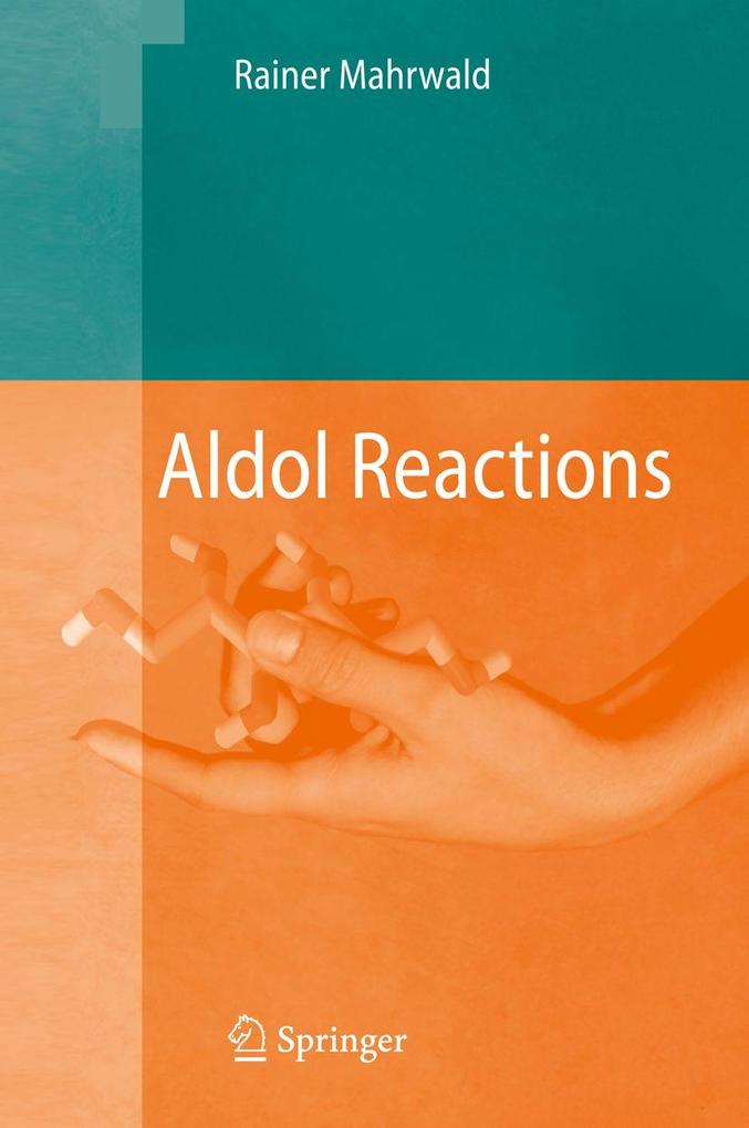 Produktbild: Aldol Reactions | Rainer Mahrwald