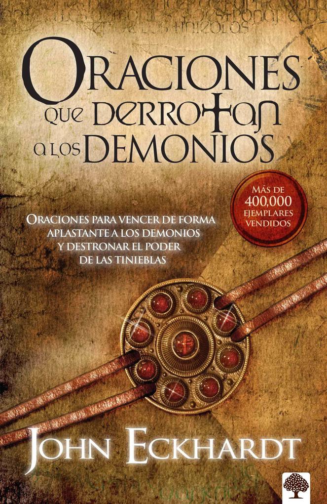 Produktbild: Oraciones Que Derrotan a Los Demonios | John Eckhardt