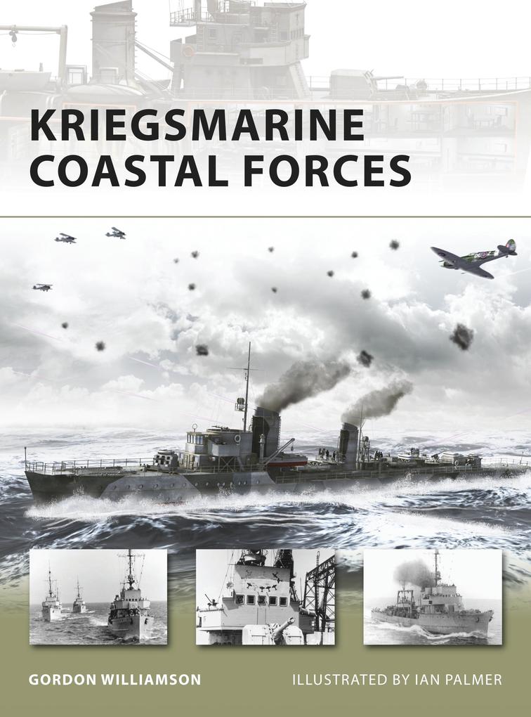 Produktbild: Kriegsmarine Coastal Forces | Gordon Williamson
