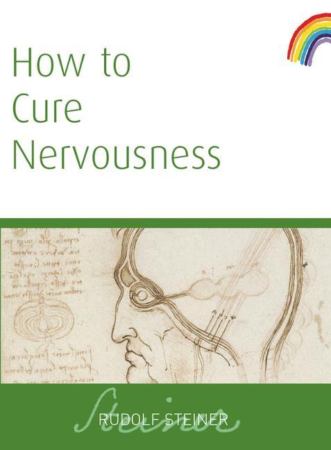 Produktbild: How to Cure Nervousness | Rudolf Steiner