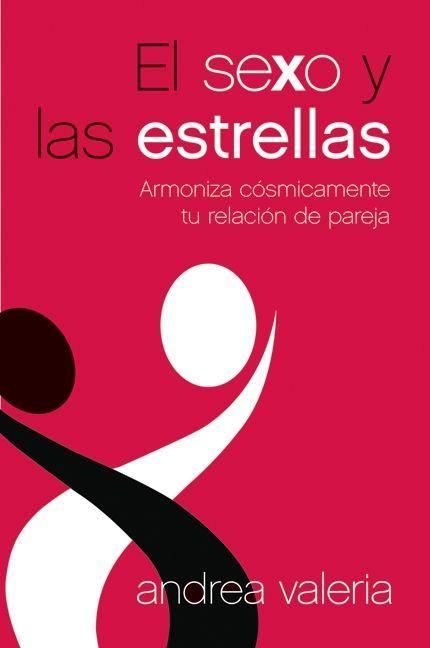 Produktbild: El Sexo Y Las Estrellas | Andrea Valeria