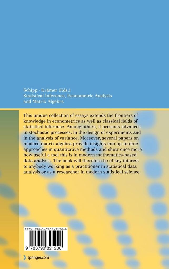 Weitere Ansicht: Statistical Inference, Econometric Analysis and Matrix Algebra