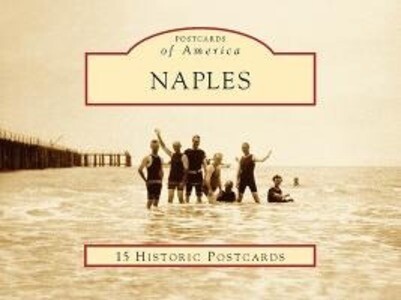 Produktbild: Naples: 15 Historic Postcards | Naples Historical Society