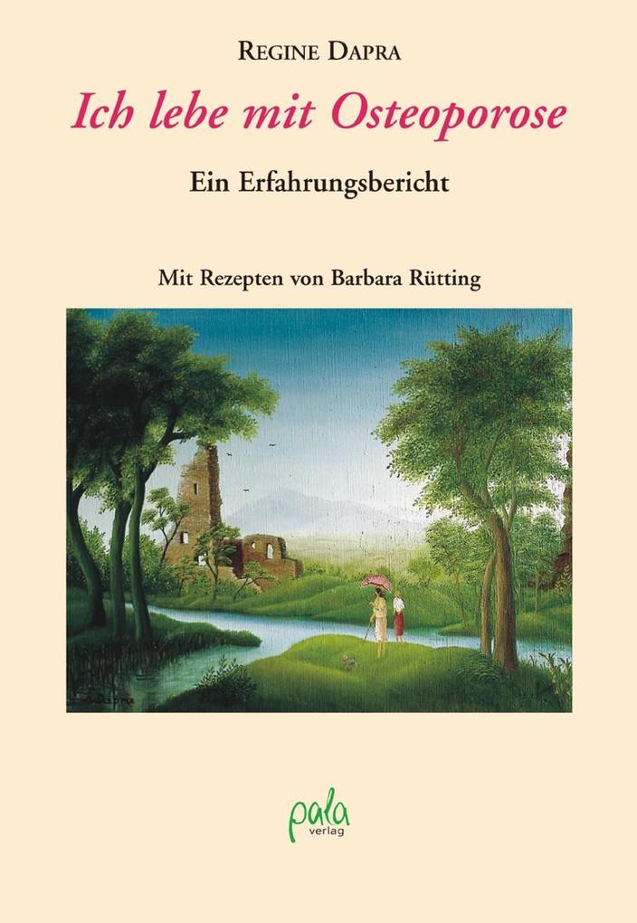 Produktbild: Ich lebe mit Osteoporose | Regine Dapra