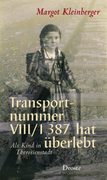 Produktbild: Transportnummer VIII/1 387 hat überlebt | Margot Kleinberger