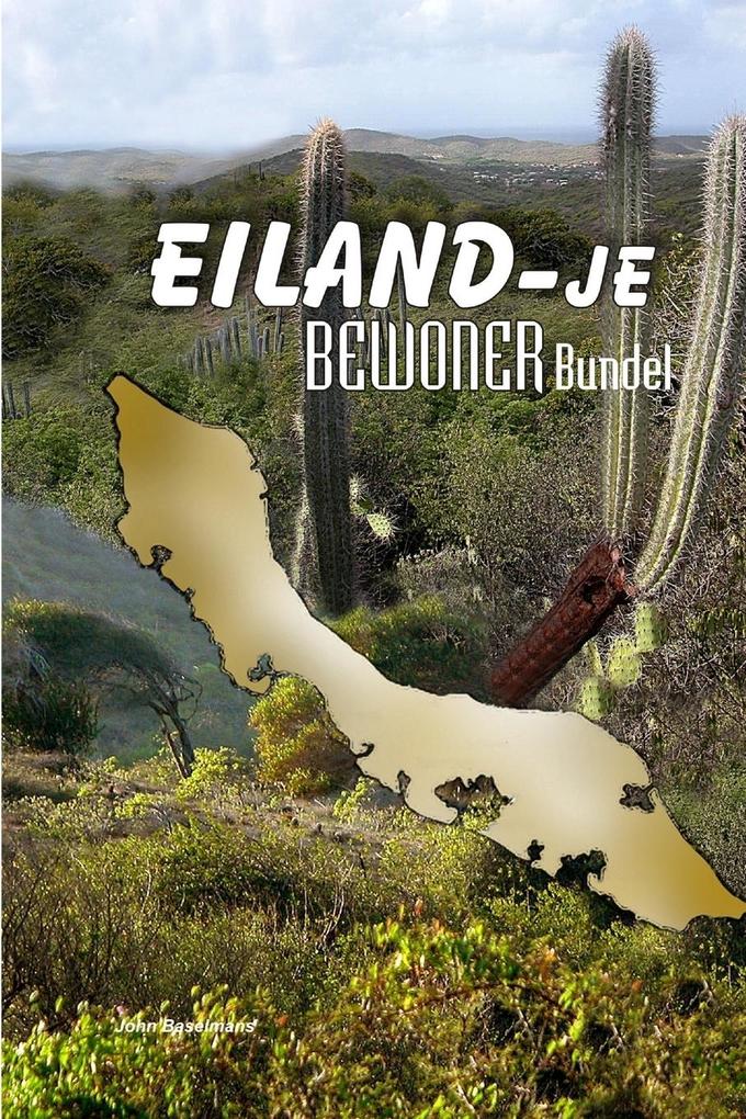 Produktbild: Eiland-je bewoner Bundel | John Baselmans
