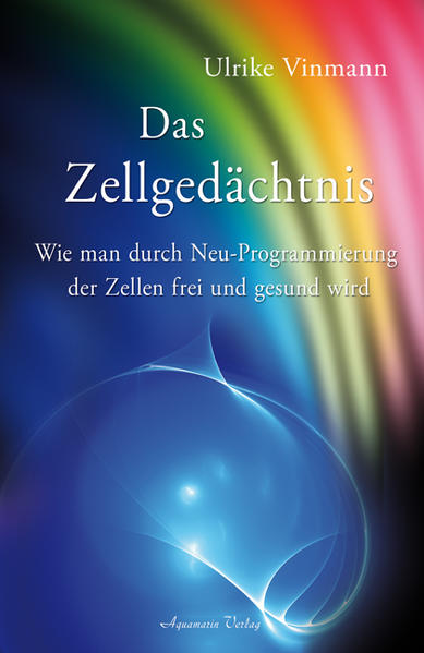 Produktbild: Das Zellgedächtnis | Ulrike Vinmann