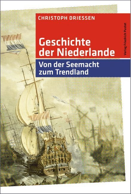 Produktbild: Geschichte der Niederlande | Christoph Driessen