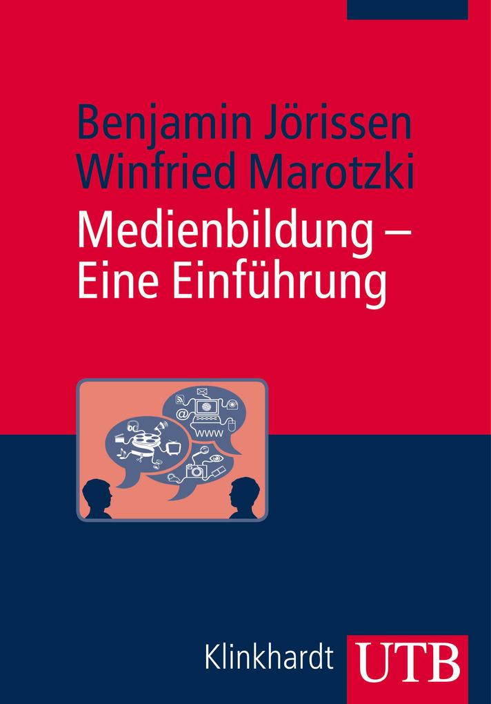 Produktbild: Medienbildung - Eine Einführung | Benjamin Jörissen, Winfried Marotzki